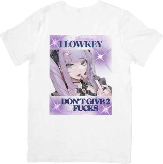 I Lowkey Don't Give 2 Fucks
